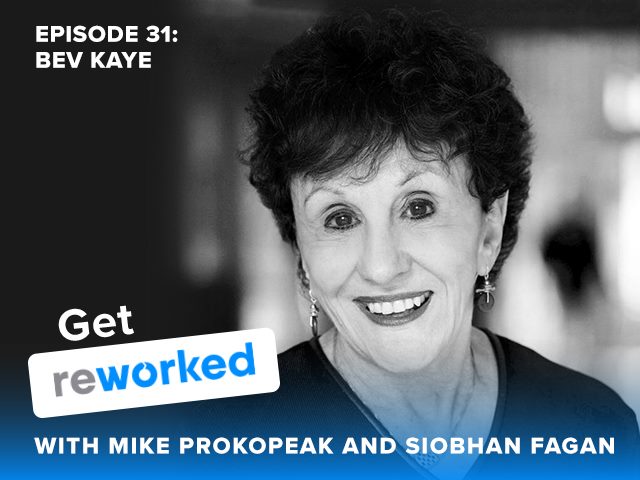 Get Reworked Podcast Episode 31 Guest Beverly Kaye