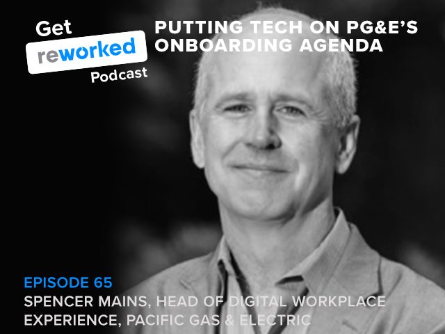 PG&E's head of digital workplace experience Spencer Mains discusses closing the IT gap in the company's onboarding
